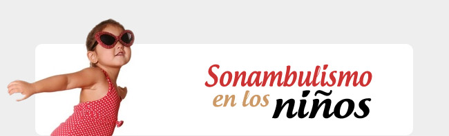 sonambulismo en los niños sonambulismo en los niños